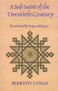 Cover: 9780946621507 | A Sufi Saint of the Twentieth Century | Shaikh Ahmad al-'Alawi | Lings