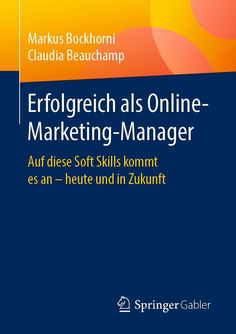 Cover: 9783658270681 | Erfolgreich als Online-Marketing-Manager | Claudia Beauchamp (u. a.)