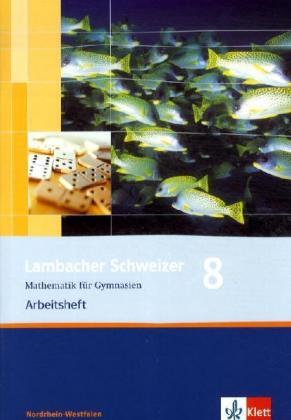 Cover: 9783127344868 | Lambacher Schweizer Mathematik 8. Ausgabe Nordrhein-Westfalen | 64 S.