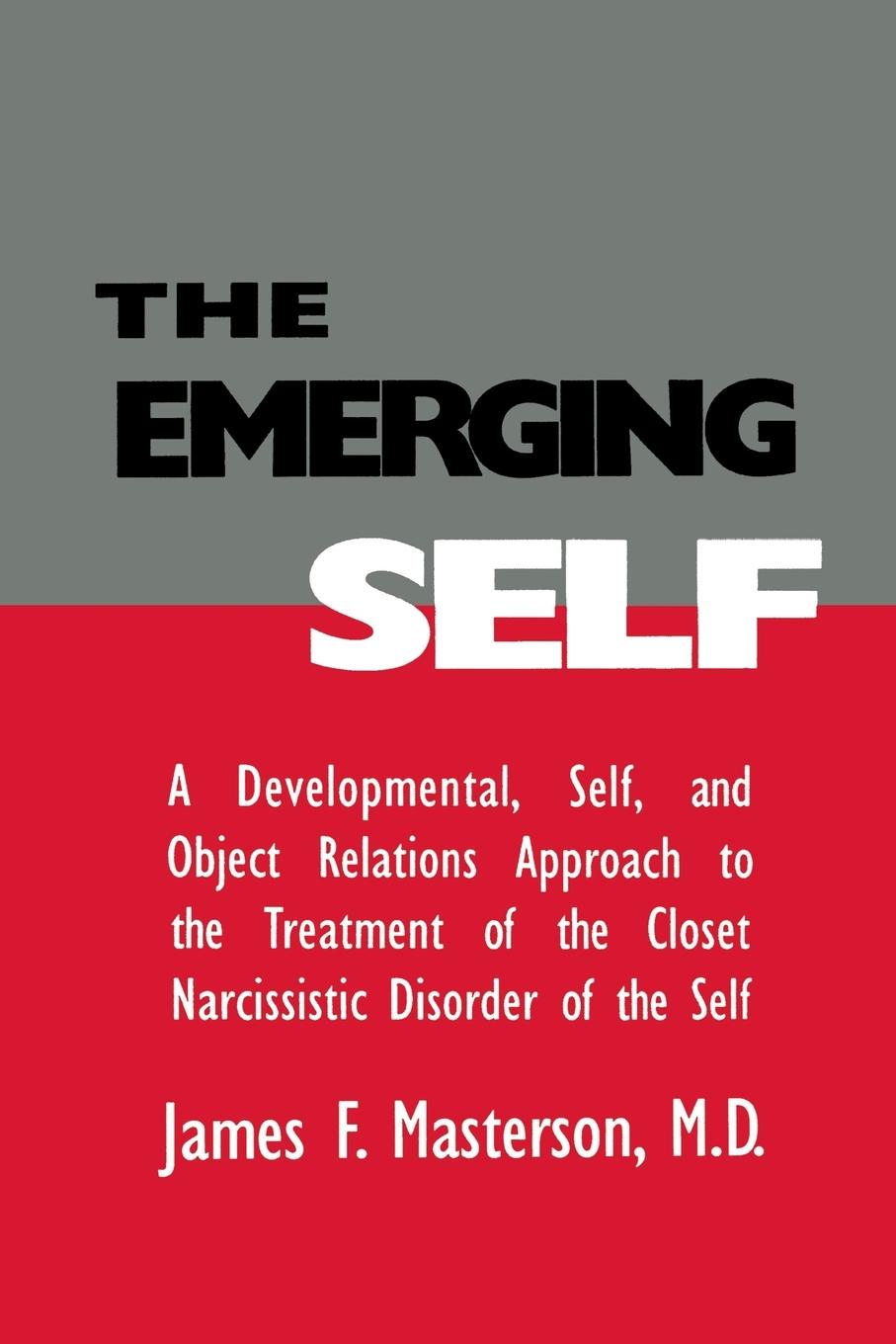 Cover: 9781138005006 | The Emerging Self | M. D. James F. Masterson | Taschenbuch | Englisch