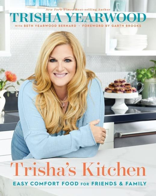 Cover: 9780358567370 | Trisha's Kitchen | Easy Comfort Food for Friends and Family | Buch