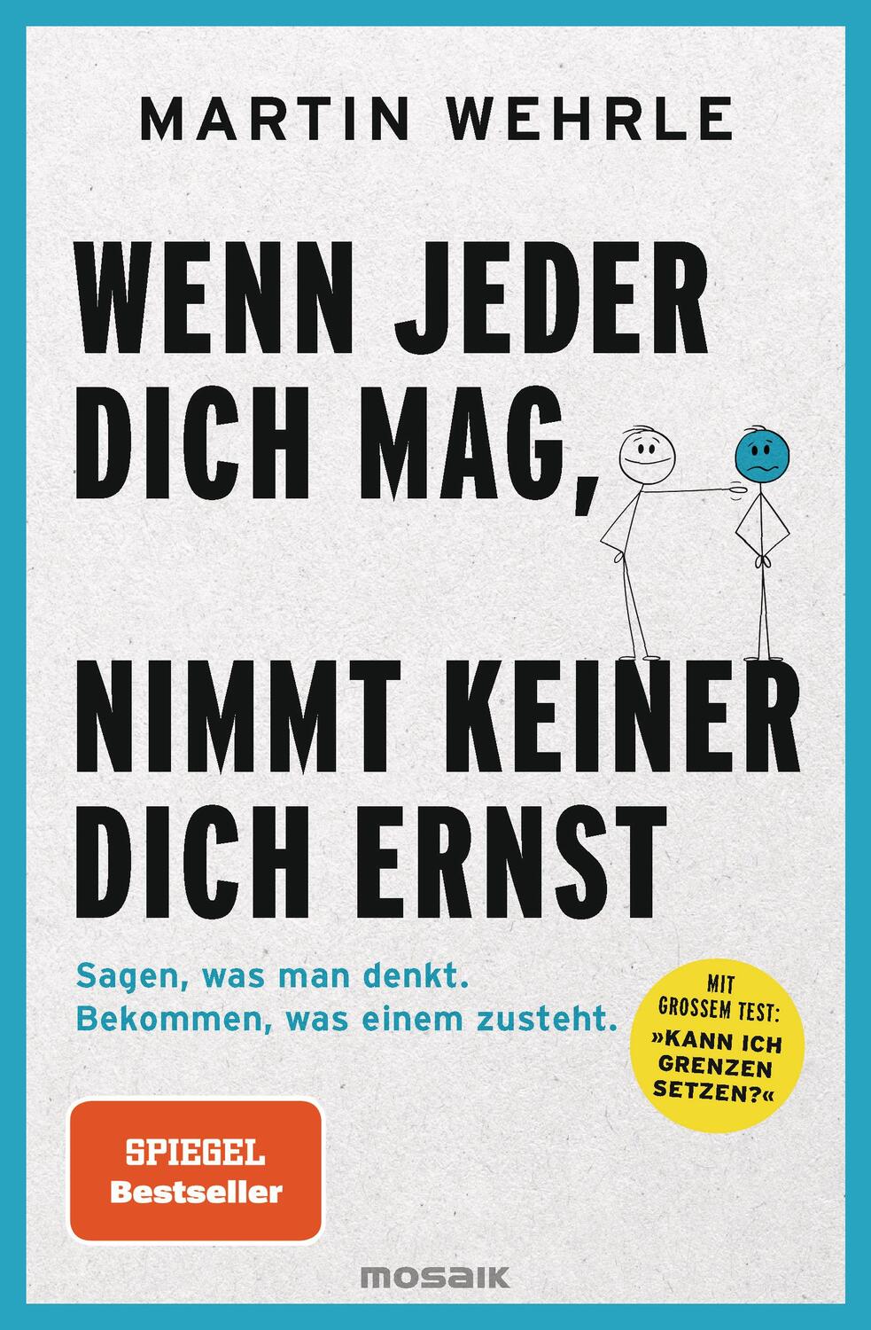 Cover: 9783442394098 | Wenn jeder dich mag, nimmt keiner dich ernst | Martin Wehrle | Buch