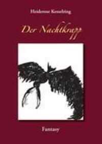 Cover: 9783844872071 | Der Nachtkrapp | Heiderose Kesselring | Taschenbuch | Paperback