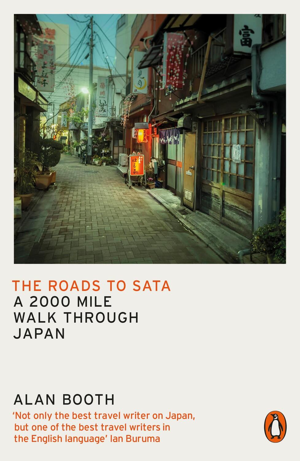 Cover: 9780141992839 | The Roads to Sata | A 2000-mile walk through Japan | Alan Booth | Buch