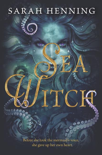 Cover: 9780062438805 | Sea Witch | Sarah Henning | Taschenbuch | Paperback | 366 S. | 2019