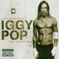 Cover: 94633089822 | Anthology-A Million In Prizes | Iggy Pop | Audio-CD | 2005