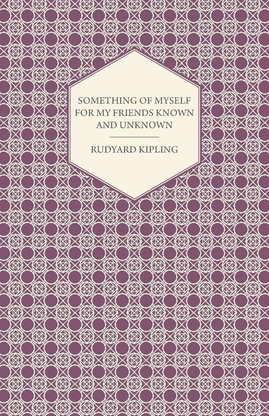 Cover: 9781406770766 | Something of Myself for My Friends Known and Unknown | Rudyard Kipling