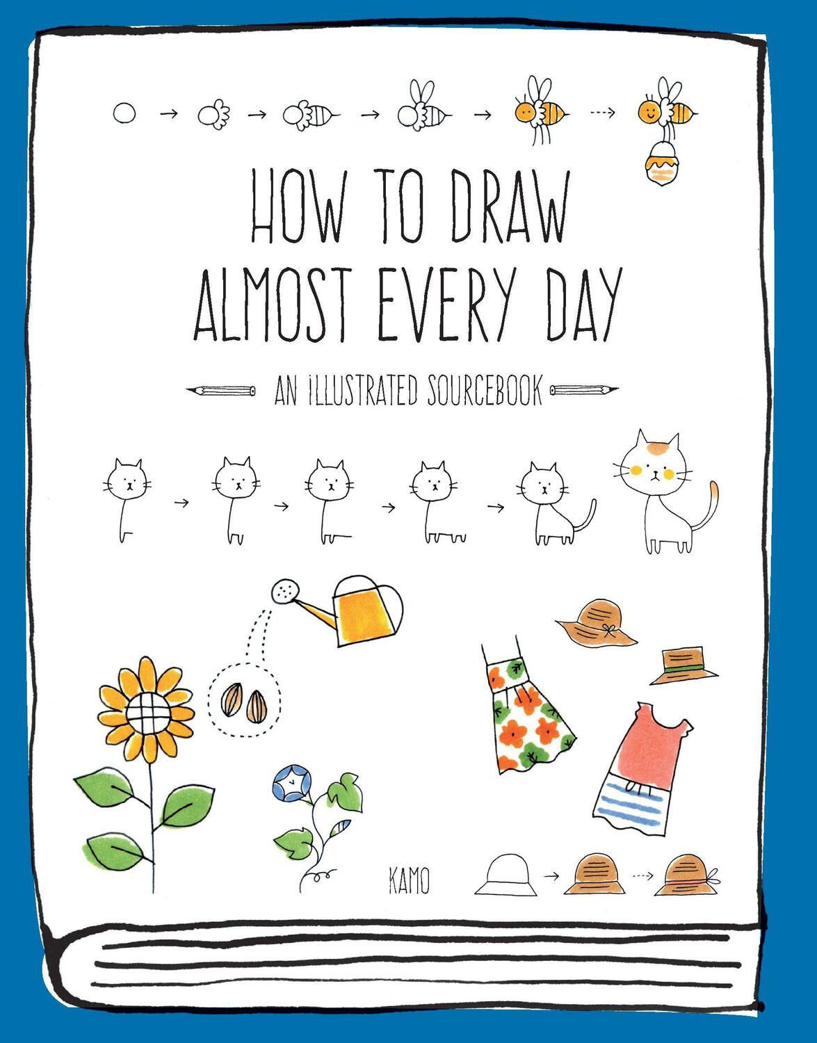Cover: 9781631593772 | How to Draw Almost Every Day | An Illustrated Sourcebook | Kamo | Buch