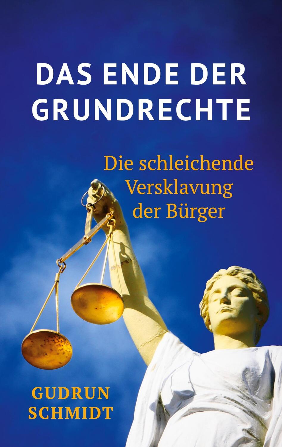 Cover: 9783752678109 | Das Ende der Grundrechte | Die schleichende Versklavung der Bürger