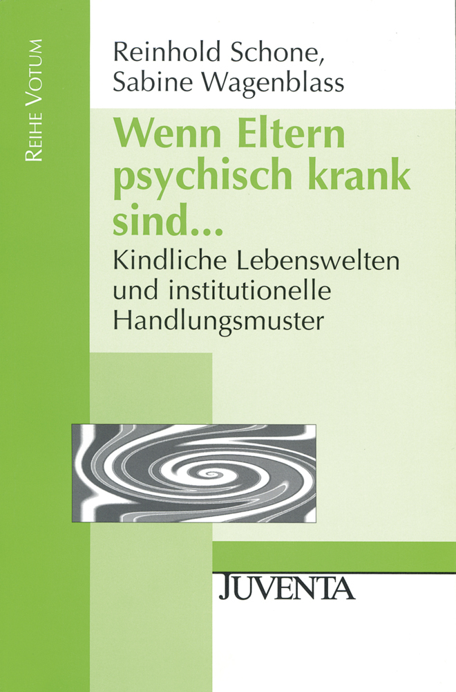 Cover: 9783779918424 | Wenn Eltern psychisch krank sind ... | Reinhold Schone (u. a.) | Buch