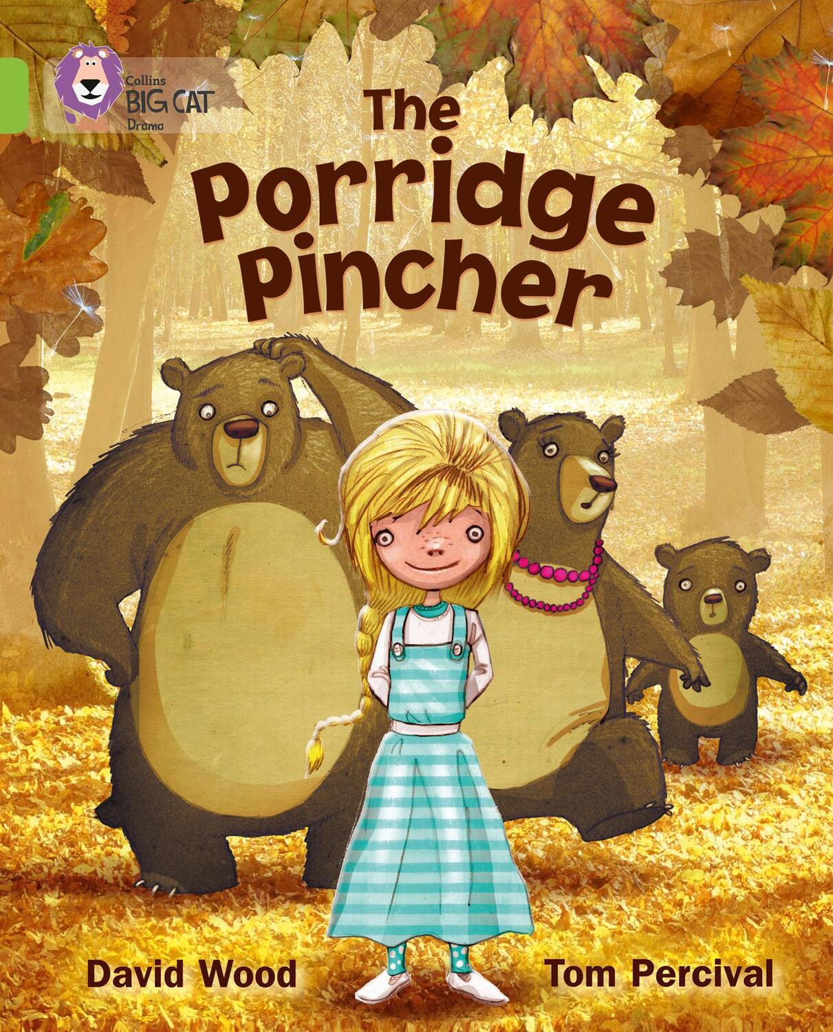 Cover: 9780007462087 | The Porridge Pincher | Band 11/Lime | David Wood | Taschenbuch | 2012
