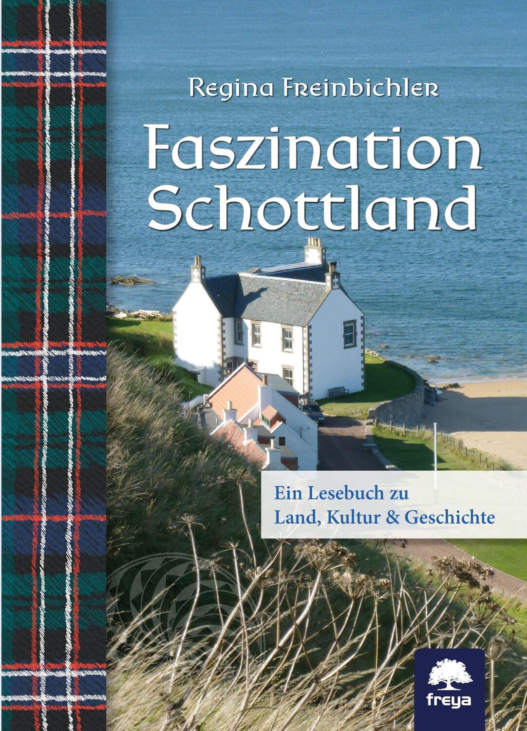 Cover: 9783990254462 | Faszination Schottland | Ein Lesebuch zu Land, Kultur & Geschichte