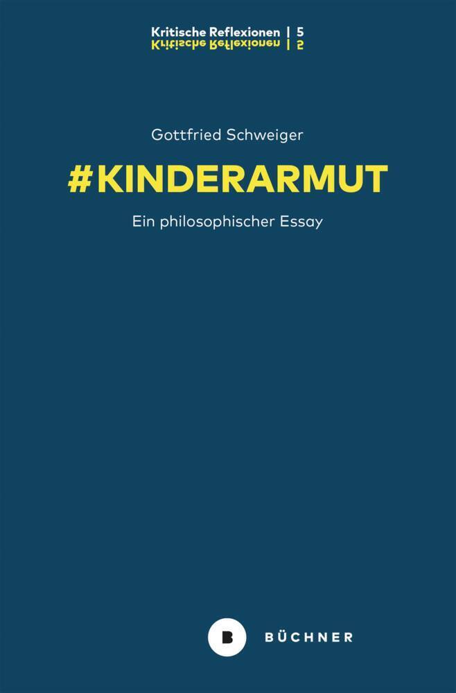 Cover: 9783963172939 | # Kinderarmut | Ein philosophischer Essay | Gottfried Schweiger | Buch