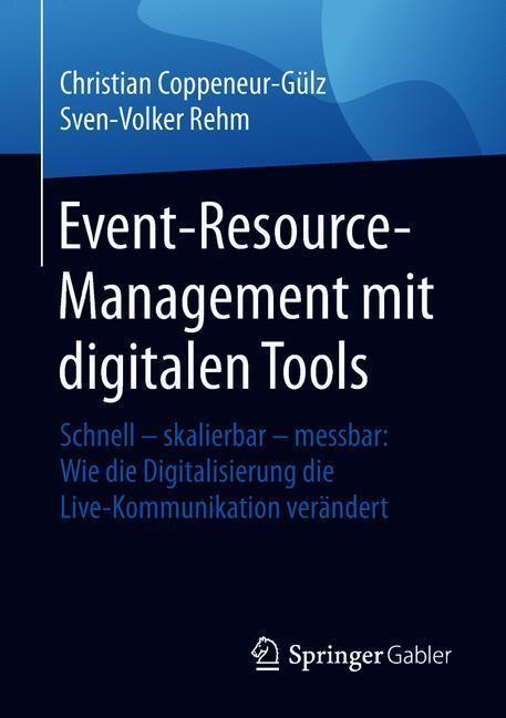 Cover: 9783658223304 | Event-Resource-Management mit digitalen Tools | Rehm (u. a.) | Buch