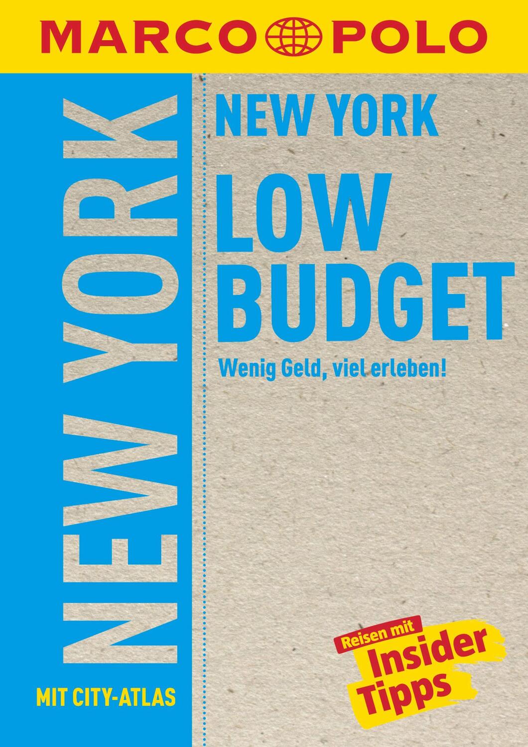 Cover: 9783829702461 | MARCO POLO Reiseführer Low Budget New York | Wenig Geld, viel erleben!