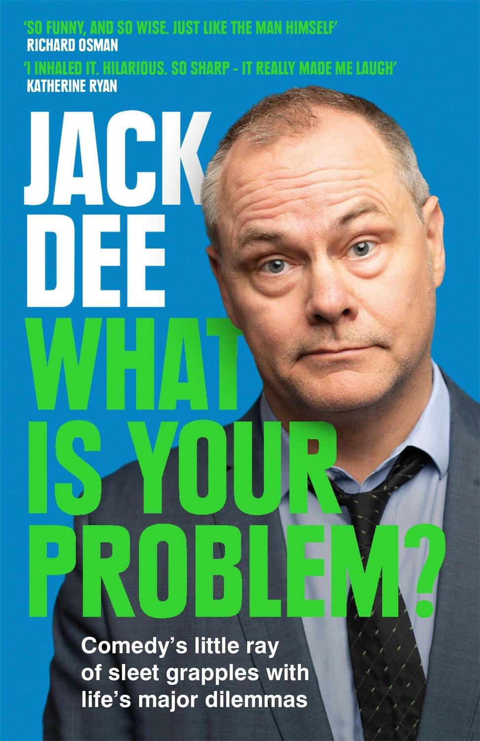 Cover: 9781529413403 | What is Your Problem? | Jack Dee | Taschenbuch | Englisch | 2022