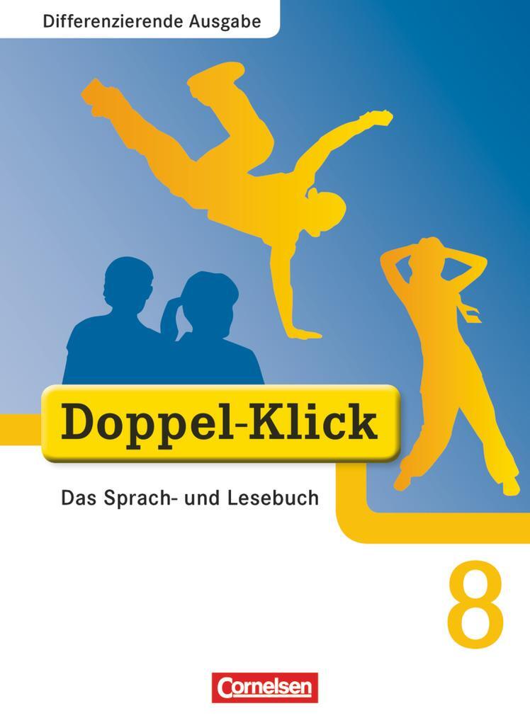 Cover: 9783464611814 | Doppel-Klick - Differenzierende Ausgabe. 8. Schuljahr. Schülerbuch
