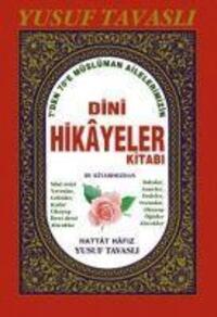 Cover: 9789758131143 | Dini Hikayeler Kitabi | Yusuf Tavasli | Taschenbuch | Türkisch | 2012