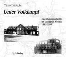 Cover: 9783928186452 | Unter Volldampf | Timo Lüdecke | Taschenbuch | 60 S. | Deutsch | 1999