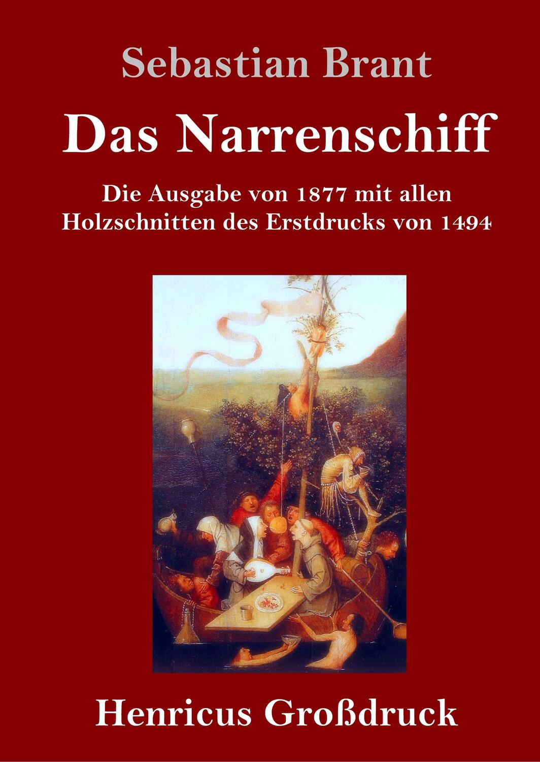 Cover: 9783847838616 | Das Narrenschiff (Großdruck) | Sebastian Brant | Buch | 340 S. | 2019