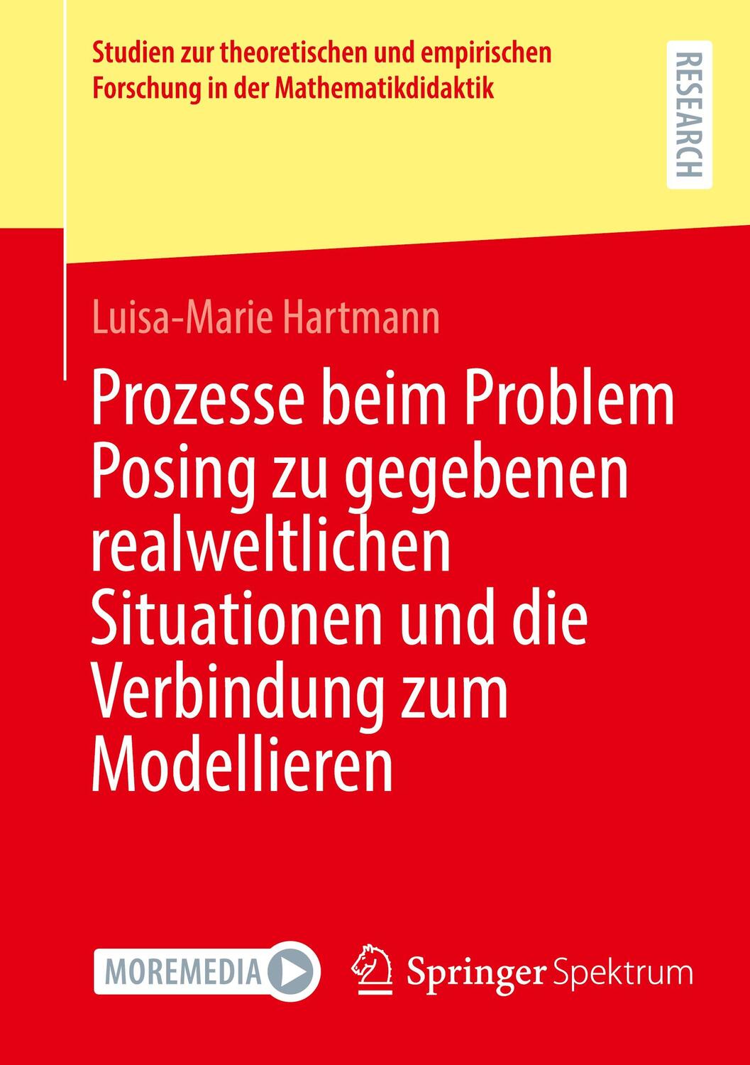 Cover: 9783658435950 | Prozesse beim Problem Posing zu gegebenen realweltlichen...