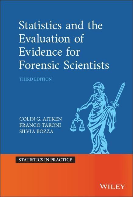 Cover: 9781119245223 | Statistics and the Evaluation of Evidence for Forensic Scientists