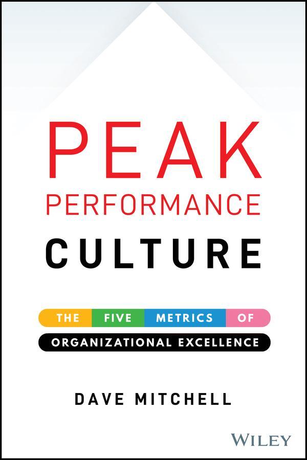 Cover: 9781119581499 | Peak Performance Culture | Dave Mitchell | Buch | 240 S. | Englisch