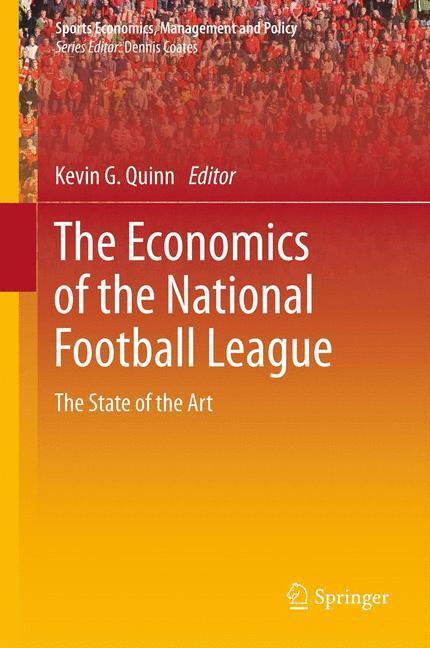 Cover: 9781441962898 | The Economics of the National Football League | The State of the Art