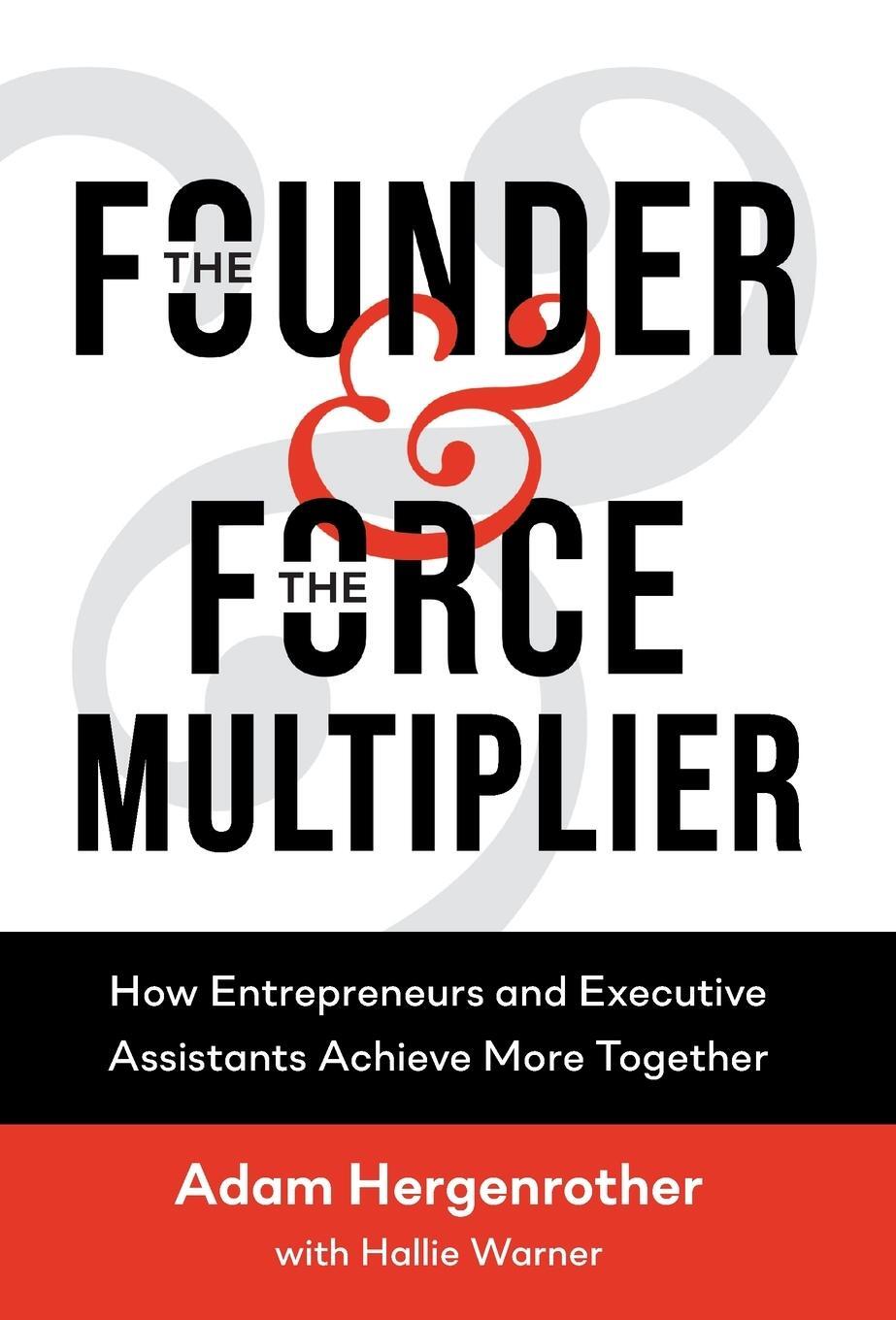 Cover: 9781544534206 | The Founder &amp; The Force Multiplier | Hallie Warner | Buch | Englisch