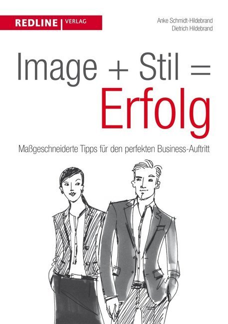 Cover: 9783868815351 | Image + Stil = Erfolg | Anke Schmidt-Hildebrand (u. a.) | Taschenbuch