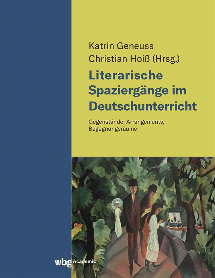 Cover: 9783534408009 | Literarische Spaziergänge im Deutschunterricht | Geneuss (u. a.)