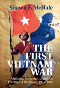 Cover: 9781108941075 | The First Vietnam War | Shawn F McHale | Taschenbuch | Englisch | 2023