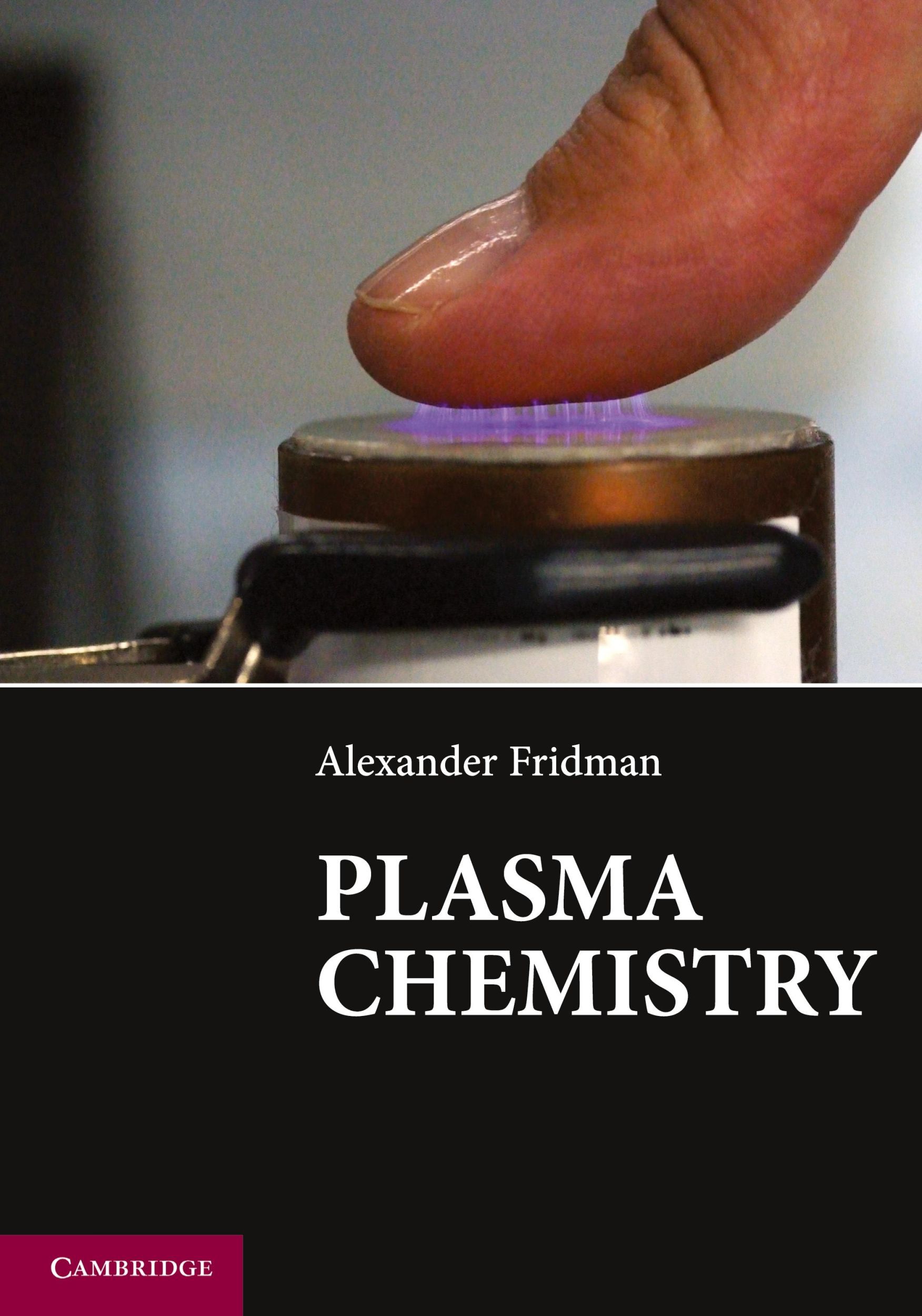 Cover: 9781107684935 | Plasma Chemistry | Alexander Fridman | Taschenbuch | Englisch | 2012