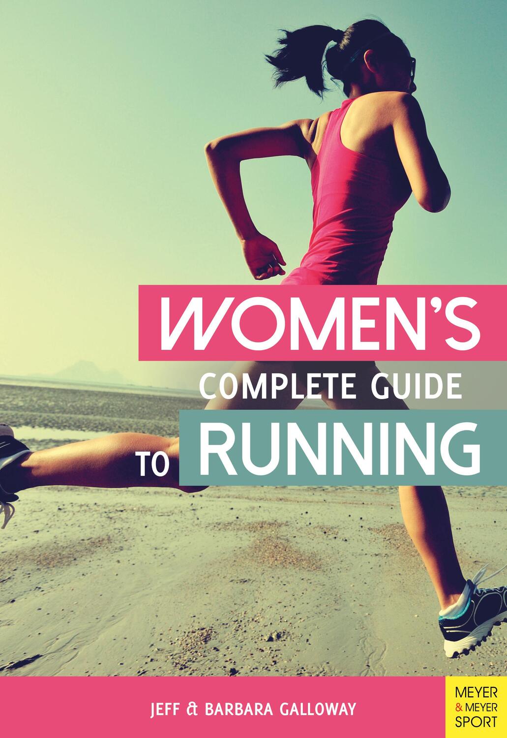 Cover: 9781782551485 | Women's Complete Guide to Running | Jeff Galloway (u. a.) | Buch