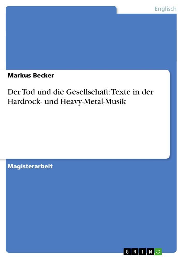 Cover: 9783656563730 | Der Tod und die Gesellschaft: Texte in der Hardrock- und...