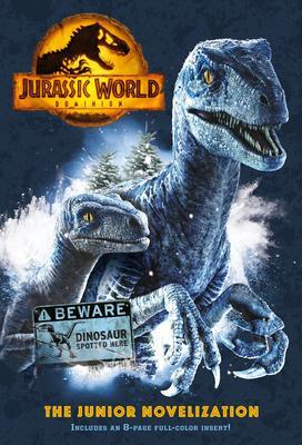 Cover: 9780593310649 | Jurassic World Dominion: The Junior Novelization (Jurassic World...
