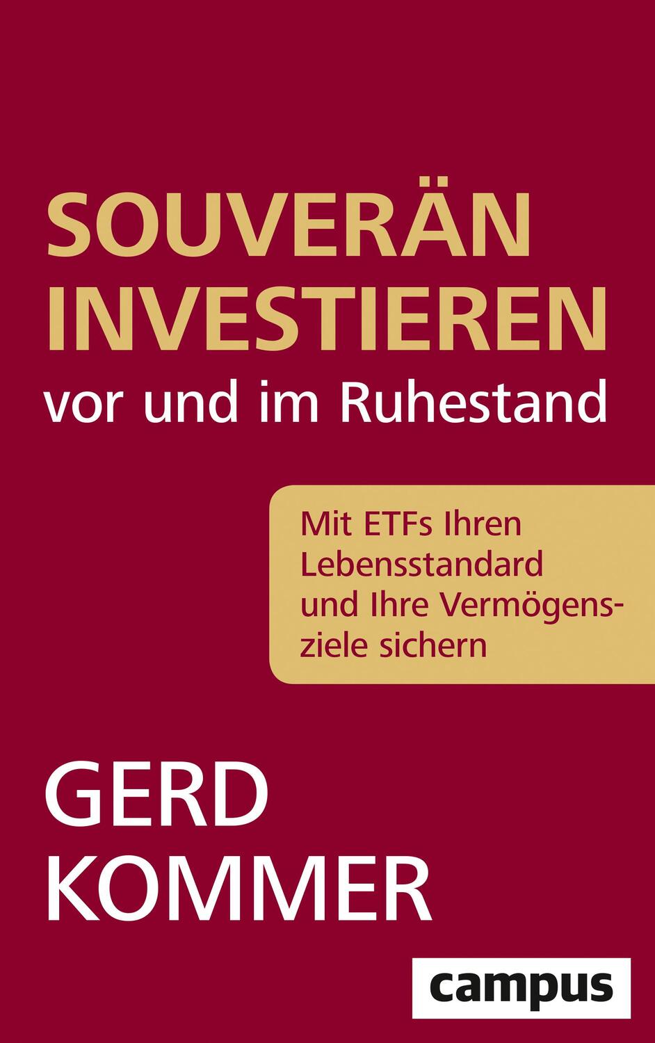 Cover: 9783593512457 | Souverän investieren vor und im Ruhestand | Gerd Kommer | Taschenbuch