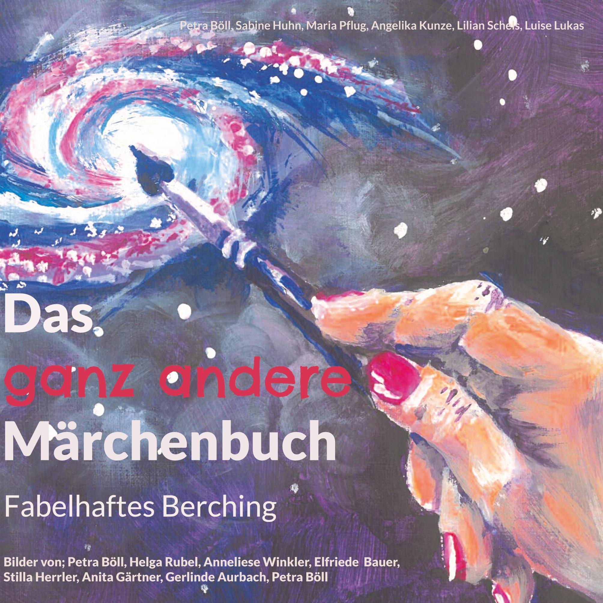 Cover: 9783756857012 | Das ganz andere Märchenbuch | Fabelhaftes Berching | Böll (u. a.)