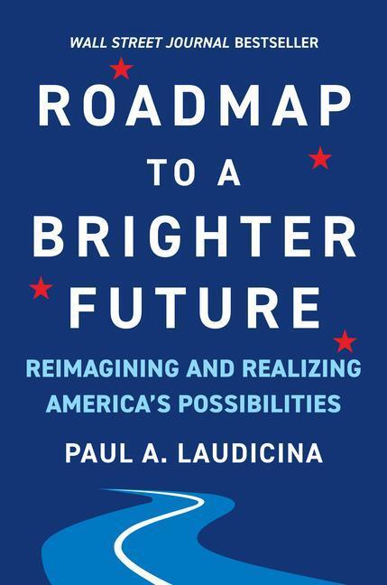 Cover: 9781953295644 | Roadmap to a Brighter Future | Paul A. Laudicina | Buch | Gebunden
