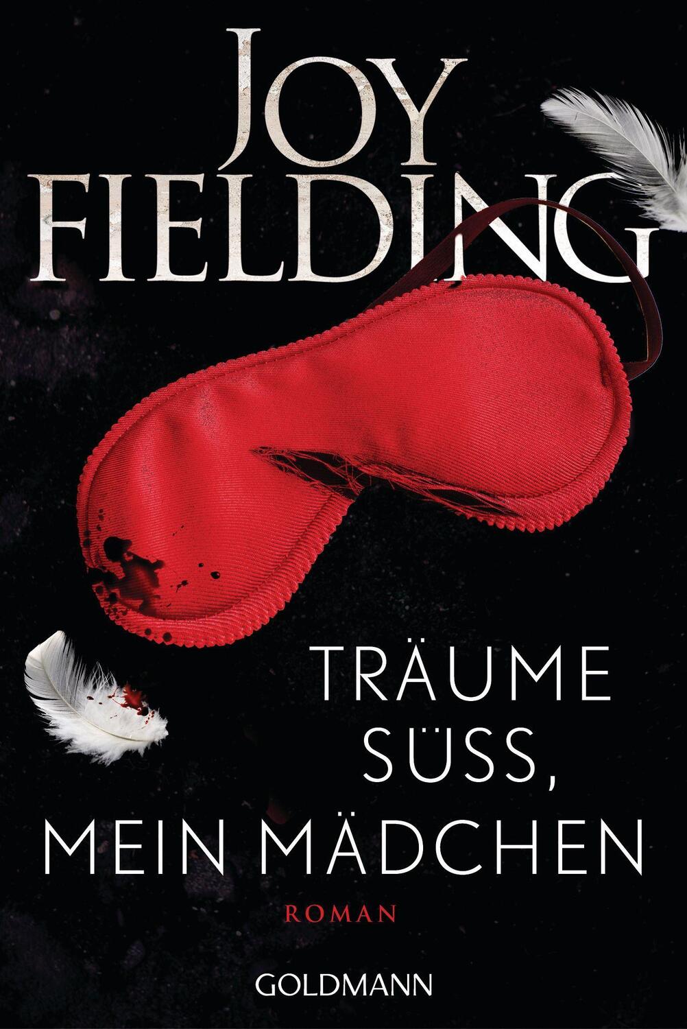 Cover: 9783442492435 | Träume süß, mein Mädchen | Roman | Joy Fielding | Taschenbuch | 2022
