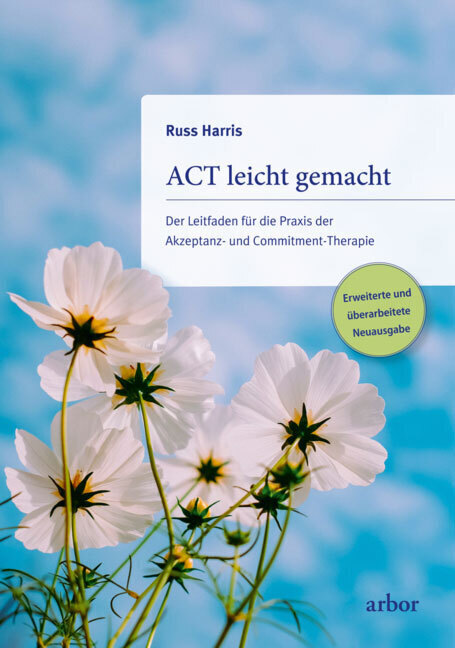 Cover: 9783867812757 | ACT leicht gemacht | Russ Harris | Buch | Deutsch | 2020