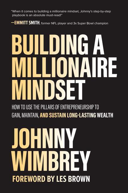 Cover: 9781260475074 | Building a Millionaire Mindset: How to Use the Pillars of...