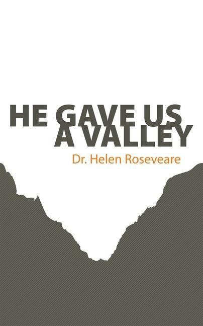 Cover: 9781845501907 | He Gave Us a Valley | Helen Roseveare | Taschenbuch | Englisch | 2013