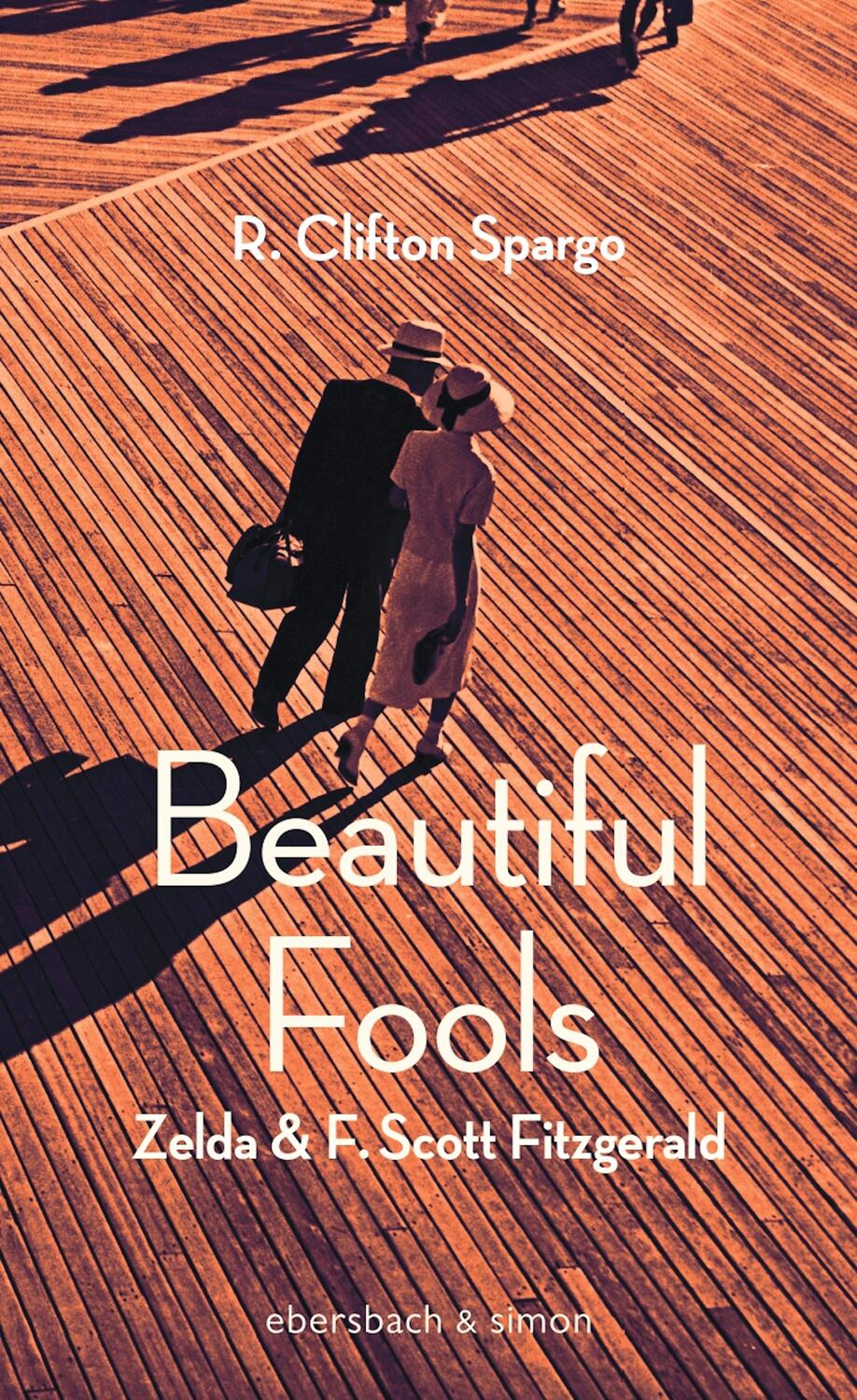 Cover: 9783869152240 | Beautiful Fools | Zelda und F. Scott Fitzgerald. Roman | Spargo | Buch
