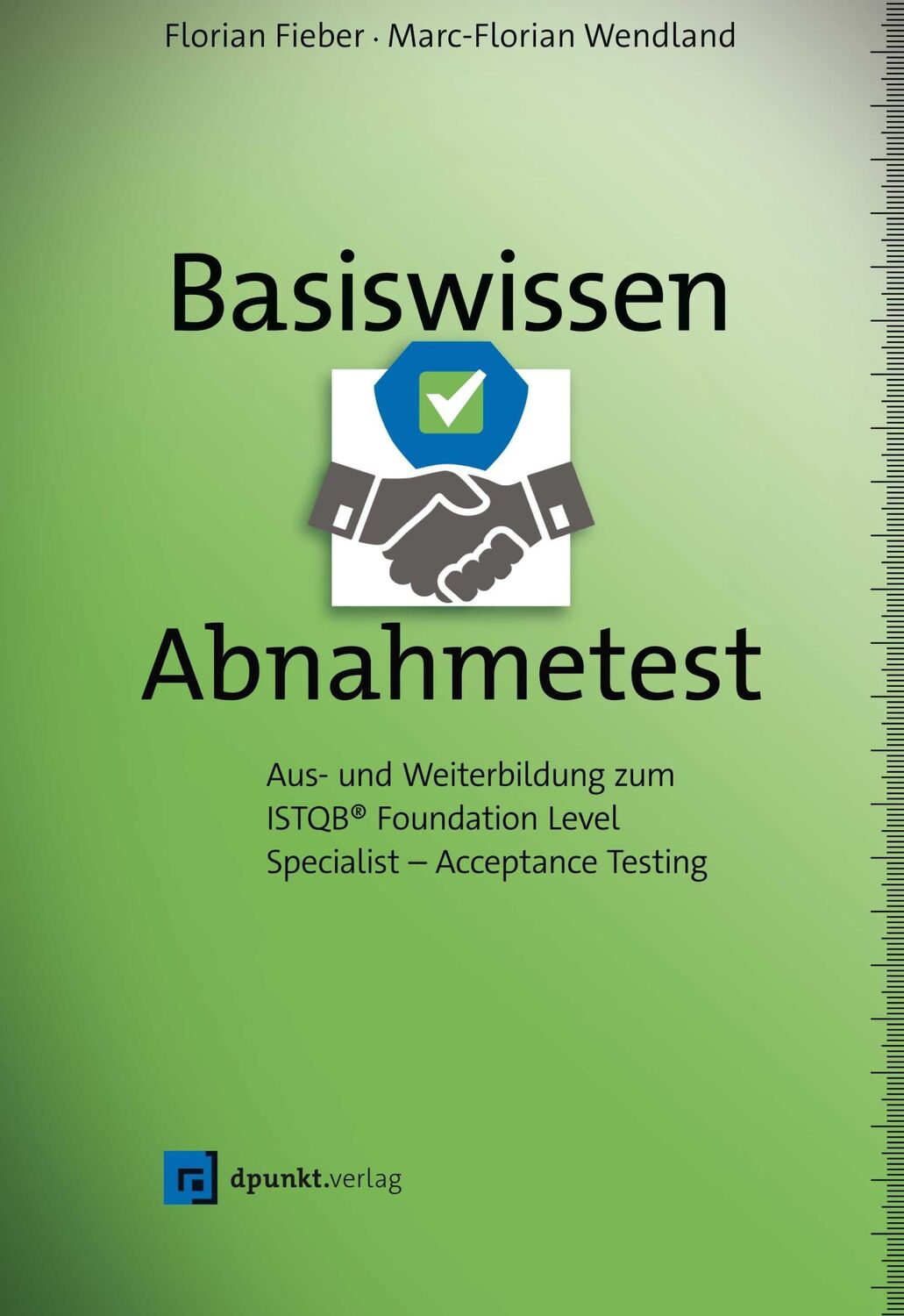 Cover: 9783864908293 | Basiswissen Abnahmetest | Florian Fieber (u. a.) | Buch | XVI | 2021