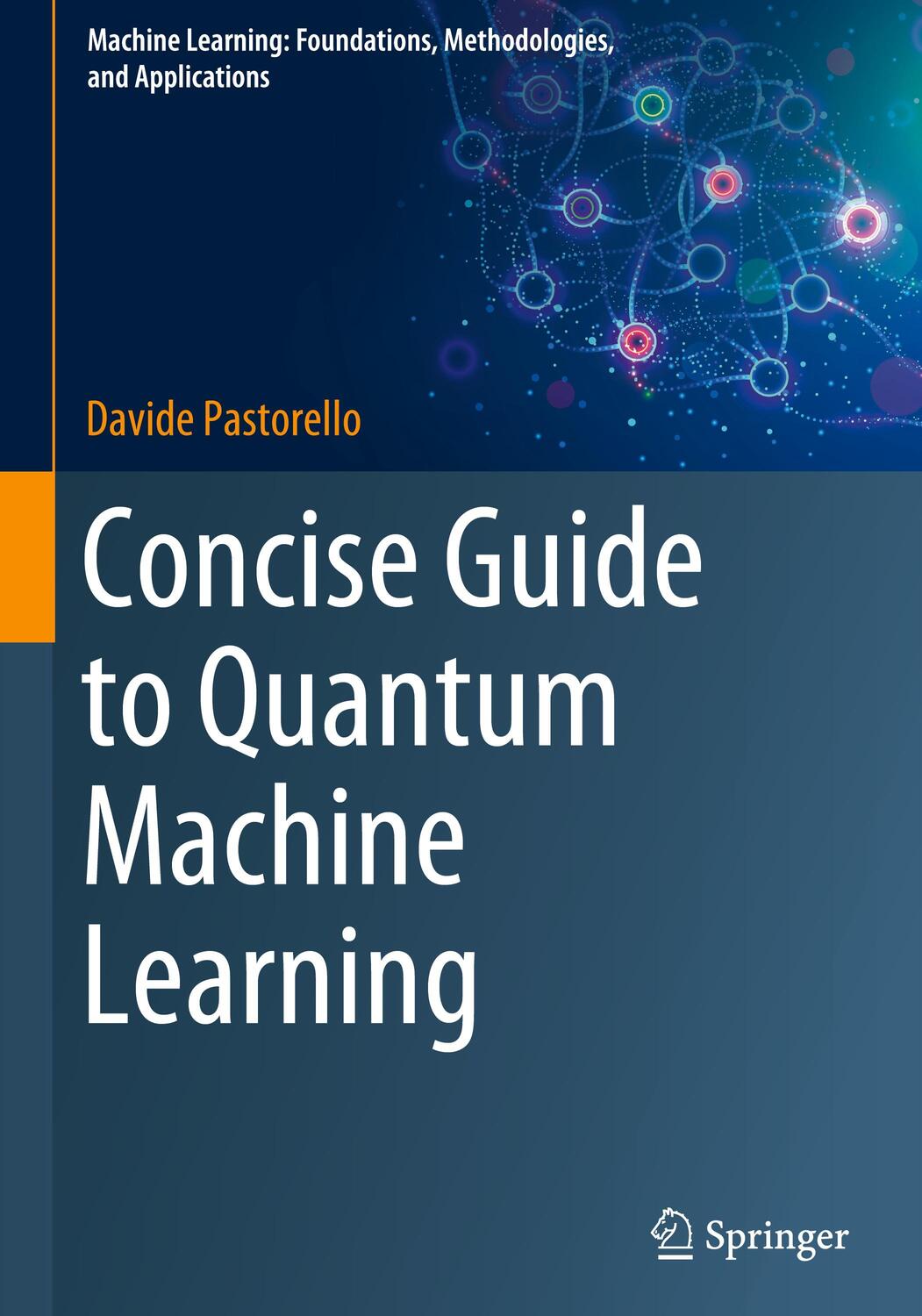 Cover: 9789811968969 | Concise Guide to Quantum Machine Learning | Davide Pastorello | Buch