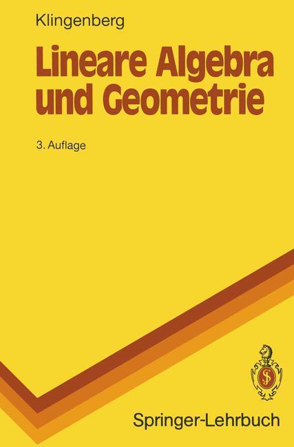 Cover: 9783540556732 | Lineare Algebra und Geometrie | Wilhelm Klingenberg | Taschenbuch