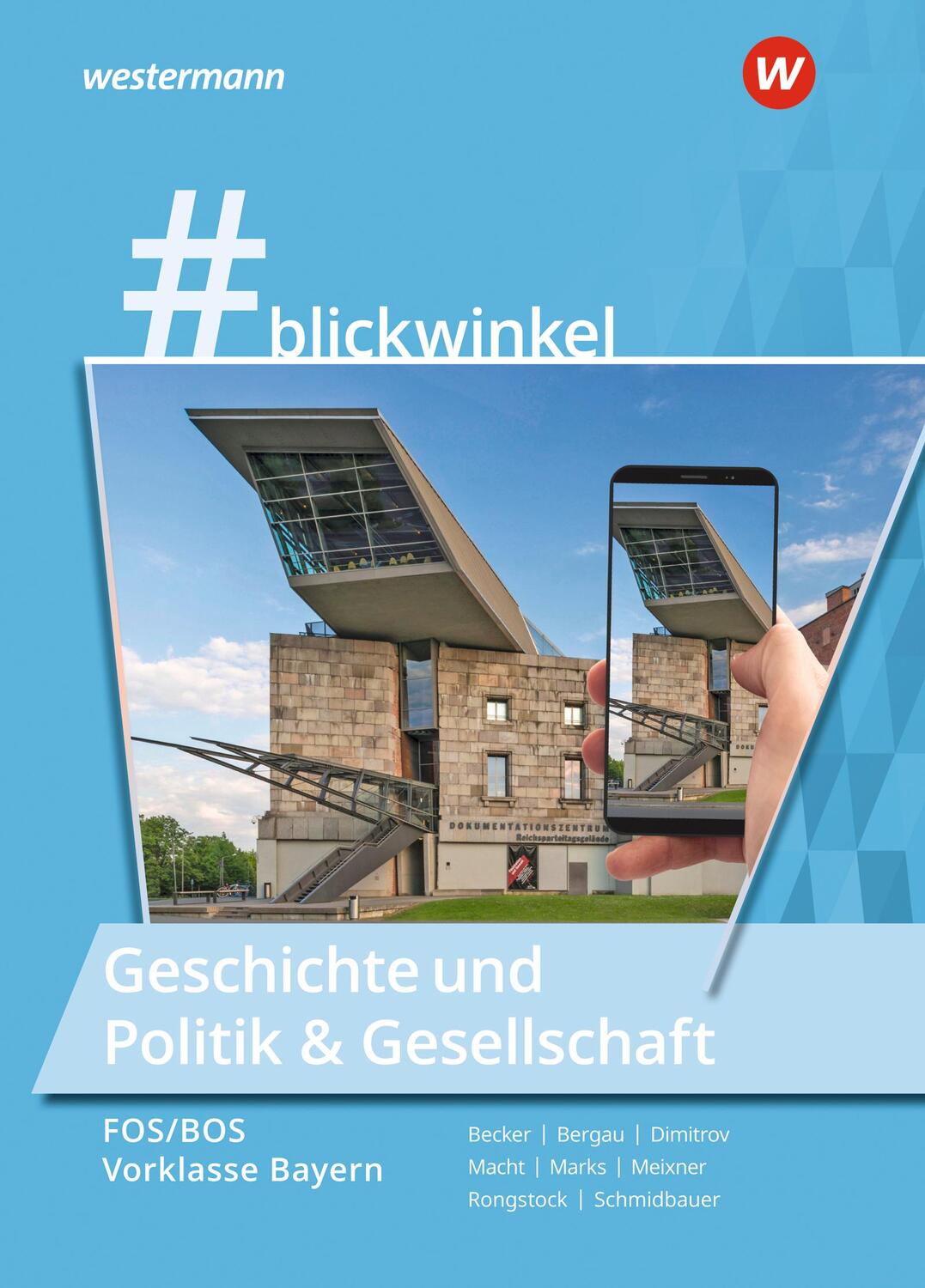 Cover: 9783141123197 | #blickwinkel - Geschichte/Sozialkunde für Fachoberschulen und...