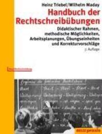 Cover: 9783407623744 | Handbuch der Rechtschreibübungen | Heinz Triebel (u. a.) | Taschenbuch