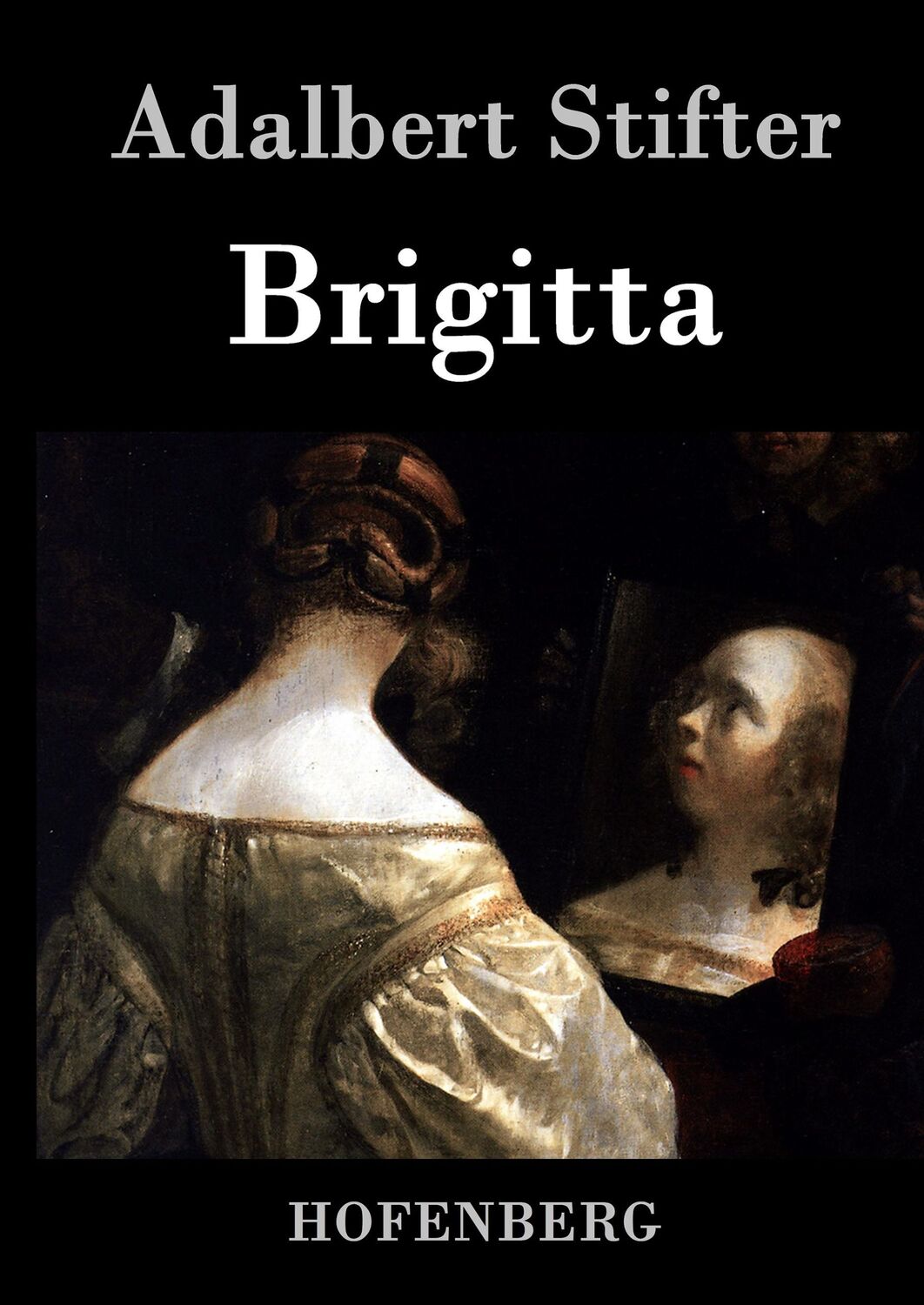 Cover: 9783843039369 | Brigitta | Adalbert Stifter | Buch | HC runder Rücken kaschiert | 2016